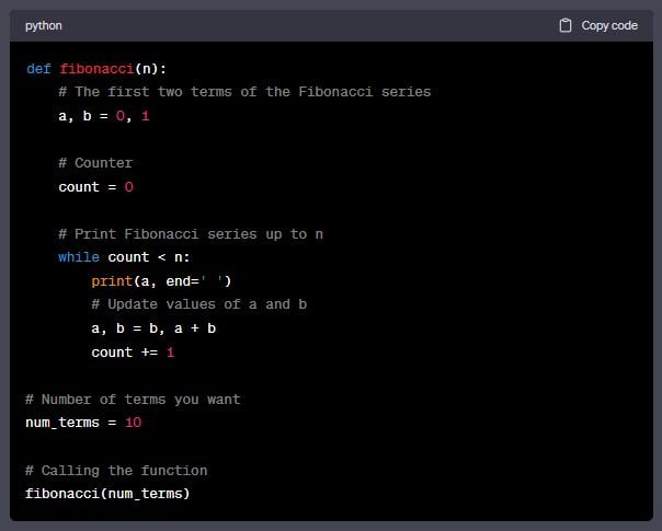 Example of a code snippet from GPT4 showing code that calculates and prints the Fibonacci series up to a certain number
